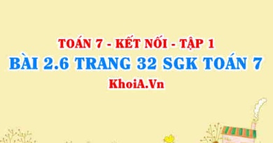 Bài 2.6 trang 32 SGK Toán 7 tập 1 Kết nối tri thức